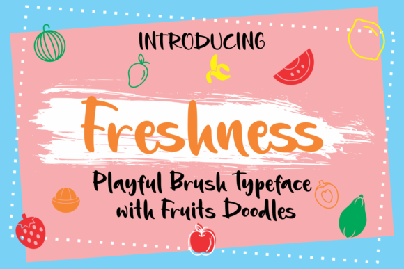 Download Freshness - Freshness Collection