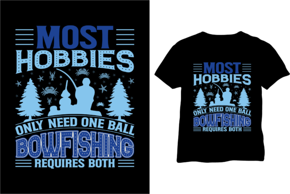 Download Most Hobbies Fishing T Shirt Design - Hobbies Collection